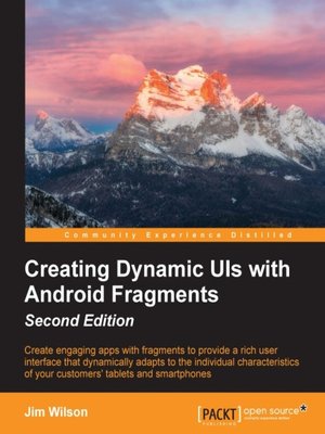 cover image of Creating Dynamic UIs with Android Fragments